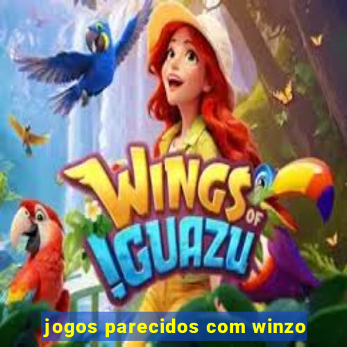 jogos parecidos com winzo